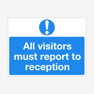 Safety Sign 450x600mm All Visitors Must Report to Reception PVC M78AR SR71267